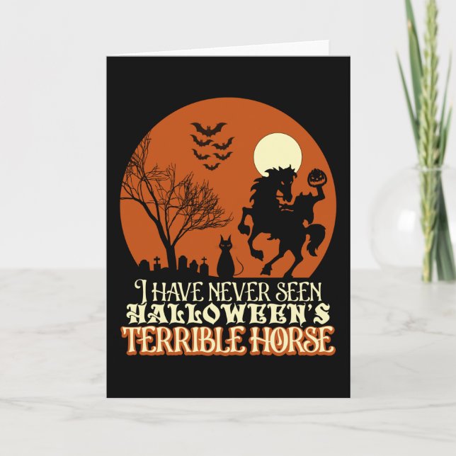 Carte Je n'ai jamais vu le terrible cheval d'Halloween (Devant)