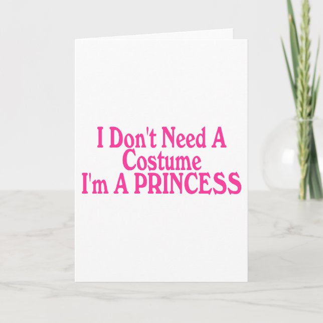 Carte Je n'ai pas besoin d'un costume que je suis une (Devant)