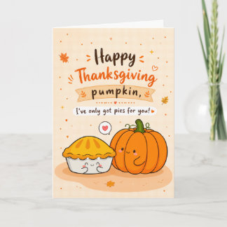 Carte Je n'ai que des tartes pour toi, joli Thanksgiving