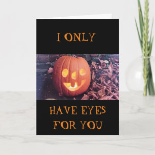CARTE JE N'AI QUE LES YEUX POUR "VOUS" HALLOWEEN