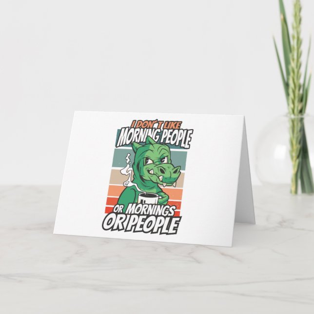 Carte Je n'aime pas les matins, les matins ou les gens (Devant)
