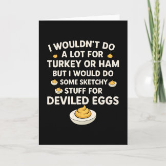 Carte Je ne ferais pas grand-chose pour la dinde ou le j