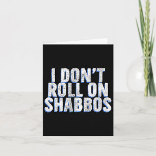 Carte Je ne marche pas sur Shabbos - Drôle bol de Bowler