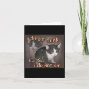 Carte Je ne pense donc je ne suis pas Cat Meme Hommes 