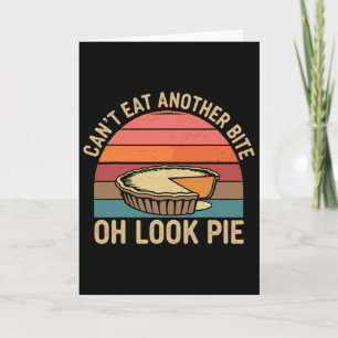 Carte Je ne peux pas manger une autre bouchée Oh regarde