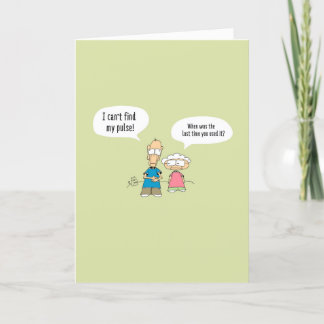 Carte "Je ne sens pas mon pouls" Funny Birthday Card 011