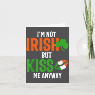 Carte Je ne suis pas Irlandais mais embrassez-moi quand