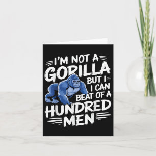 Carte Je ne suis pas un gorille mais je peux battre 100