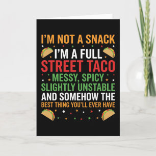 Carte Je ne suis pas un snack, je suis un vrai taco de r