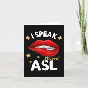 Carte Je parle Fluent Asl - Langue des Signes Sensibilis