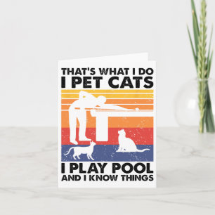 Carte Je Pet Chats Je Joue Au Pool Et Je Connais Les Cho