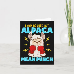 Carte Je Peux Être Mignonne Mais Alpaca Mean Punch Funny