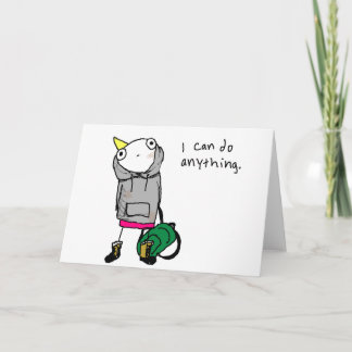 Carte Je peux faire n'importe quoi.