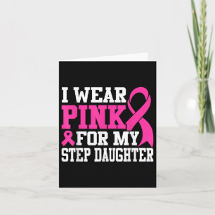 Carte Je Porte Le Rose Pour Mon Pas Fille Cancer Du Sein