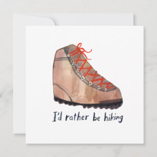 Carte Je préférerais être Randonnée Aquarelle Boot