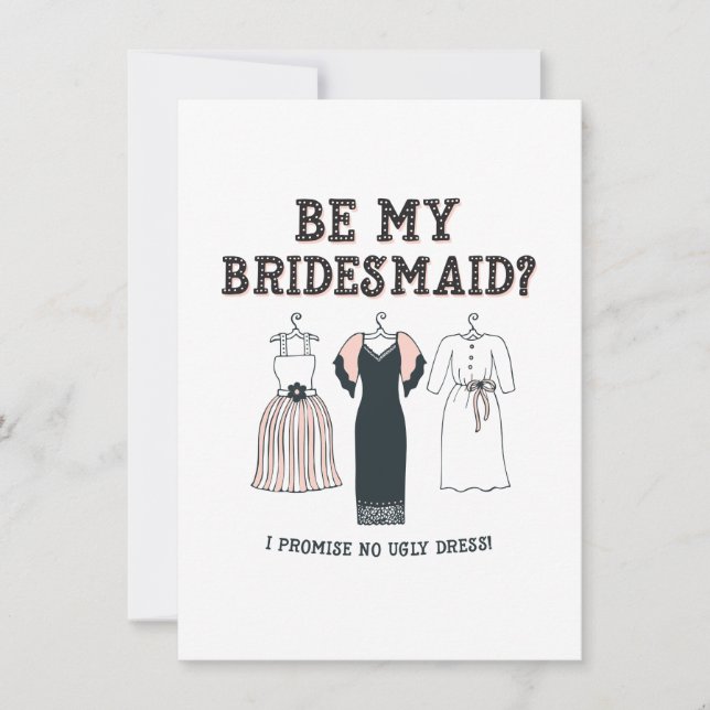 Carte Je promets aucune robe laide, proposition de demoi (Devant)