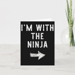 Carte Je suis avec le costume Ninja Halloween Coup de co