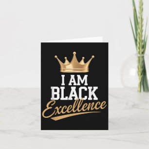 Carte Je Suis Black Excellence Histoire Noire Afro Motiv