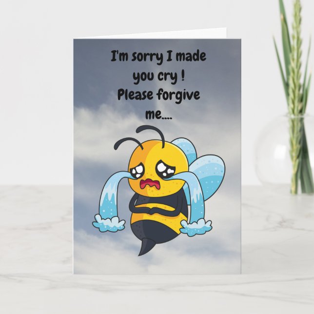 Carte Je suis désolé de t'avoir fait pleurer ! (Devant)