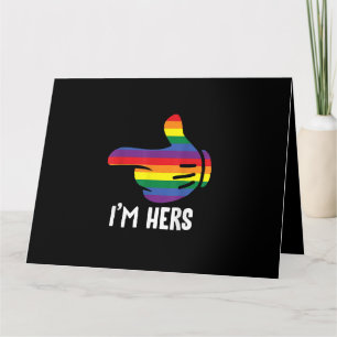 Carte Je suis Hers Rainbow Lesbian Couple Funny LGBT Pri