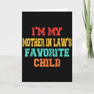 Carte Je Suis Le Fils Gendre Favori De Ma Belle Mère Noë