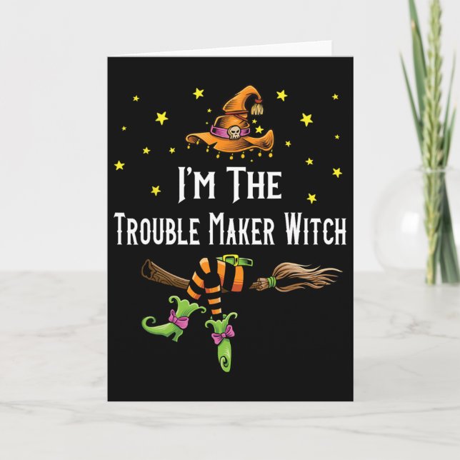 Carte Je Suis Le Trouble Maker Witch Halloween Matching  (Devant)