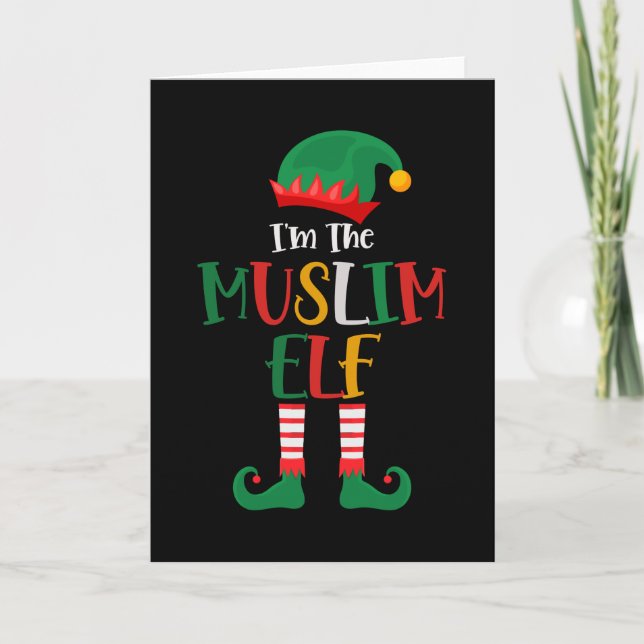 Carte Je Suis L'Elfe Musulman Qui Correspond À Noël (Devant)