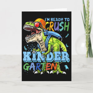Carte Je suis prêt à écraser la maternelle Dino T-rex Ck