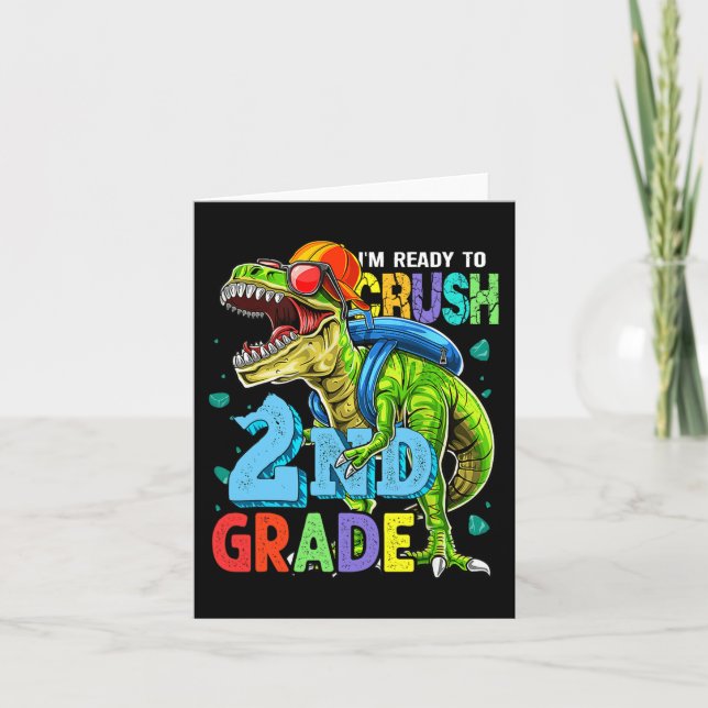 Carte Je suis prêt à écraser le dinosaure de 2e année de (Devant)