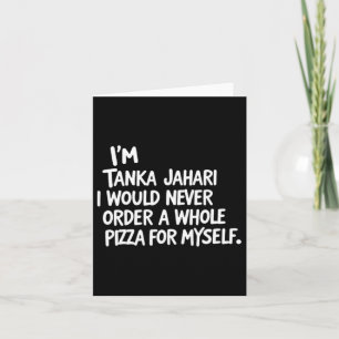 Carte Je suis Tanka Jahari, mais je ne commanderais jama