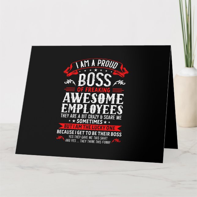 Carte Je Suis Un Fier Chef De Freaking Employés Géniaux  (Devant)