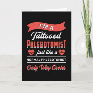 Carte Je suis un tatoué Phlebotomiste Phlebotomie Infirm