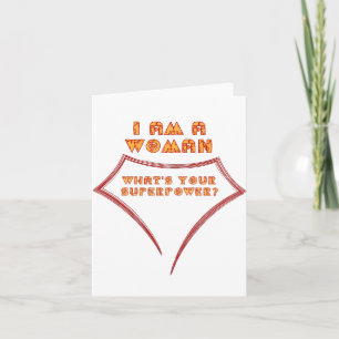 Carte Je Suis Une Femme, Superpuissance, Super Femme