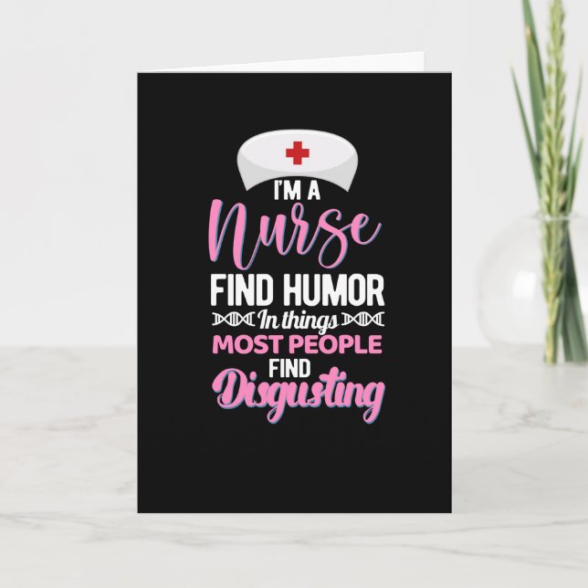 Carte Je suis une infirmière trouve de l'humour dans les (Devant)