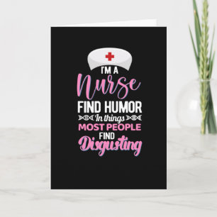 Carte Je suis une infirmière trouve de l'humour dans les