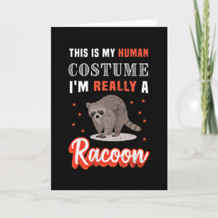 Carte Je suis vraiment un cadeau d'Halloween Racoon drôl