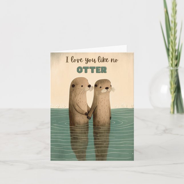 Carte Je t'aime comme aucune loutre (Devant)