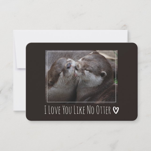 Carte Je T'Aime Pas D'Otter Mignonne Photo (Devant)