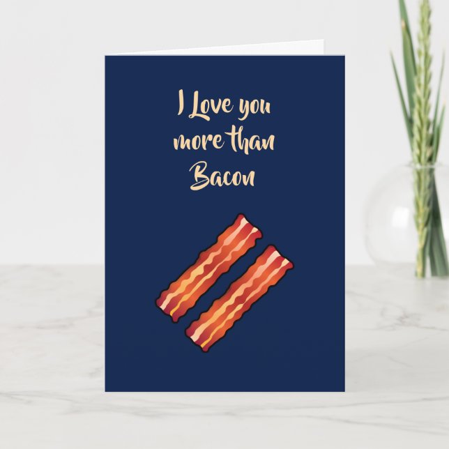 Carte Je t'aime plus que Bacon Card en bleu marine (Devant)