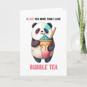 Carte Je t'aime plus que bulle thé kawaii panda