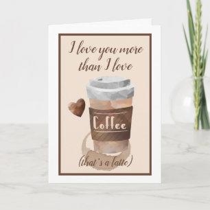 Carte Je t'aime plus que j'aime le café (aquarelle)