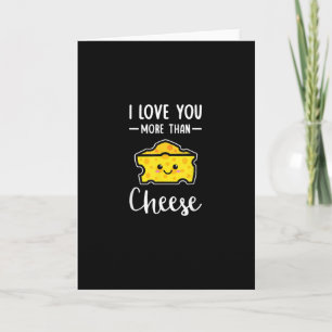 Carte Je t'aime plus que le fromage Funny Kawaii Saint-V
