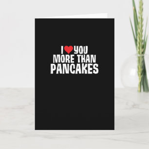 Carte Je t'aime plus que les crêpes Citation drôle et ro
