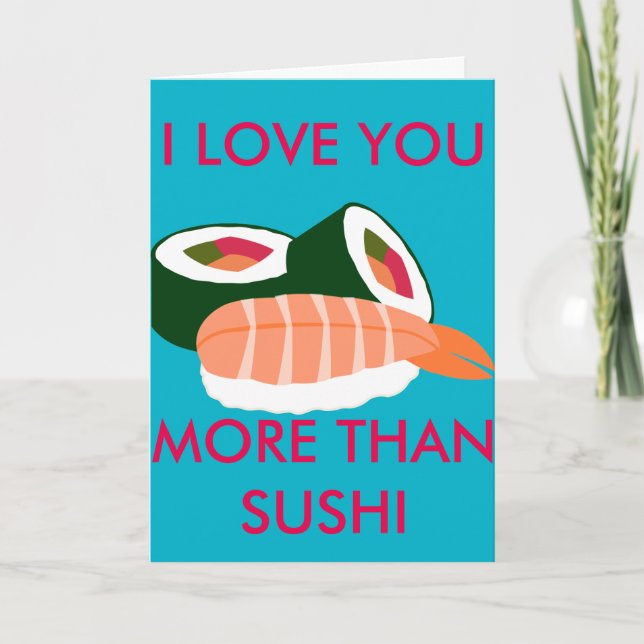 CARTE JE T'AIME PLUS QUE SUSHI (Devant)