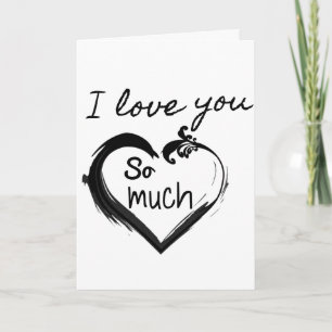 CARTE **JE T'AIME TELLEMENT POUR TOUJOURS ET À JAMAIS**