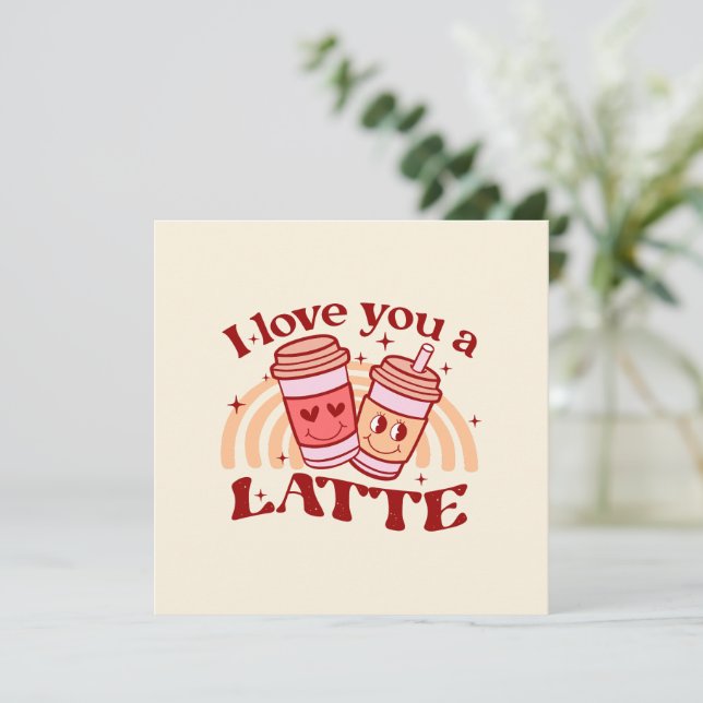 Carte Je T'Aime Un Latte (Debout devant)