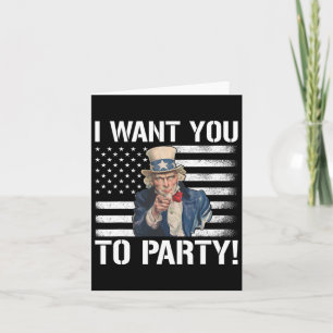Carte Je Veux Que Tu Fasses La Fête À L'Oncle Sam Funny 