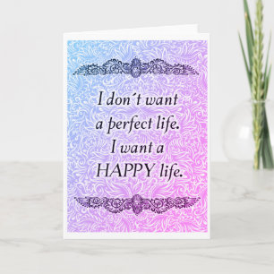 Carte Je veux une vie heureuse - Citation positive