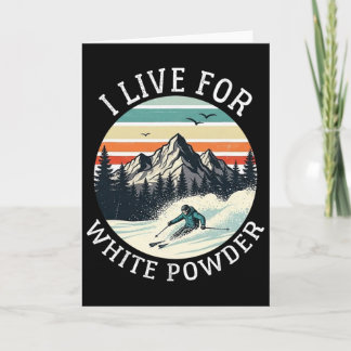 Carte Je vis pour la poudre blanche drôle rétro ski vint