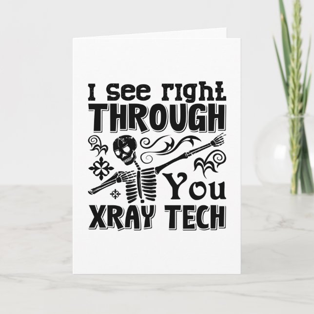 Carte Je Vois Juste À Travers Vous Xray Tech Radiologie  (Devant)